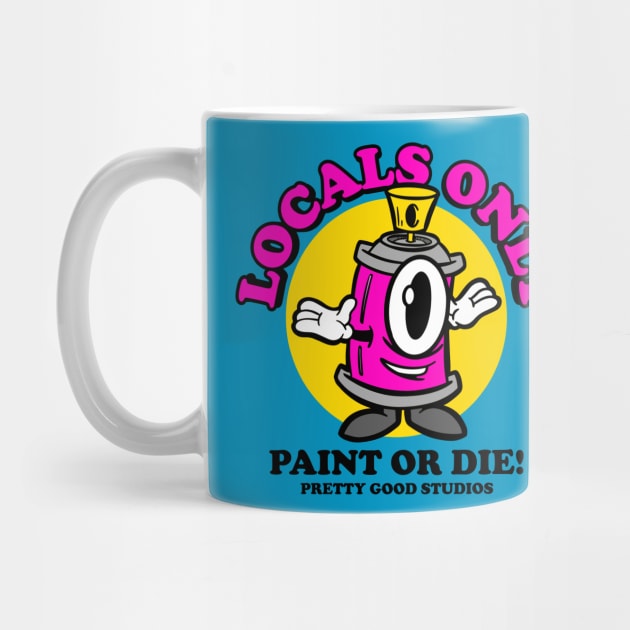 Locals Only by PrettyGoodPosters